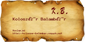 Koloszár Balambér névjegykártya